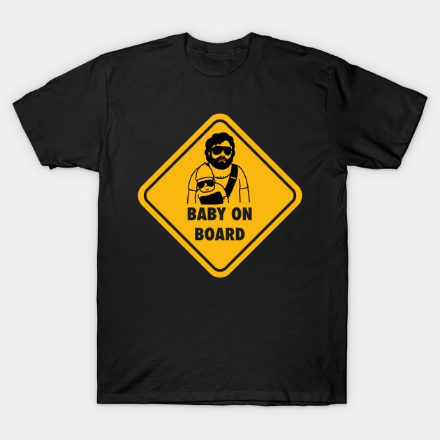 Baby on board (Carlos from the Hangover) T-Shirt by Chill Studio